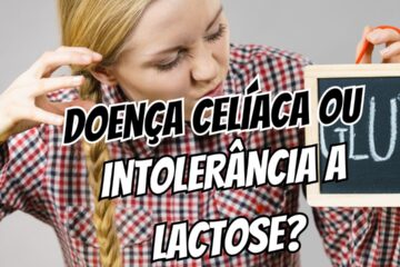 Como Saber Se Você Tem Doença Celíaca ou Intolerância ao Glúten