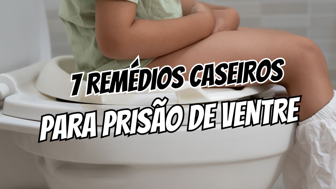remédios caseiros para prisão de ventre