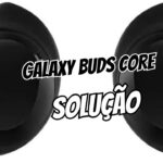 Barulho externo atrapalhando O Galaxy Buds Core é o seu novo aliado