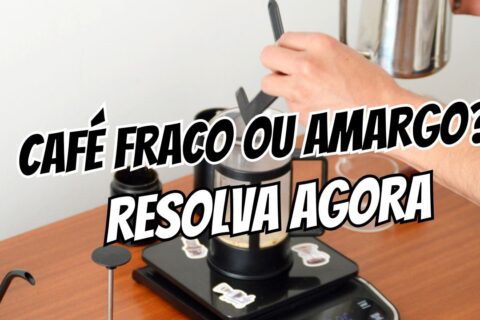 Café fraco ou amargo ajuste moagem e proporção sem equipamento caro
