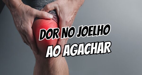 Dor no joelho ao agachar ajuste a técnica em casa sem parar de treinar