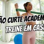 Sem academia Como treinar em casa com eficiência e pouco gasto