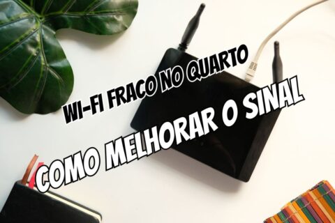 Wi-fi fraco no quarto e como melhorar