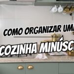 como organizar uma cozinha minúscula