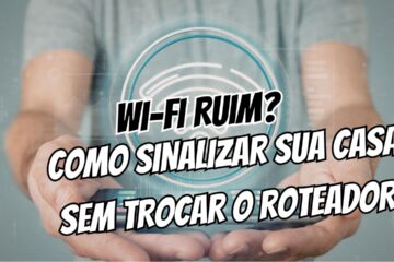 Como sinalizar sua casa sem trocar o roteador